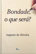 Bondade, o que será?