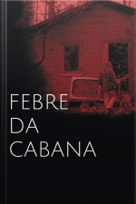 Febre Da Cabana