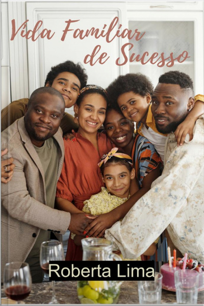 Vida Familiar De Sucesso