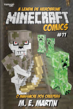 Minecraft Comics - O massacre dos creepers - 06/04/2020