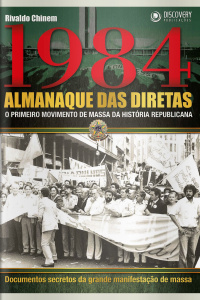 Discovery Publicações - 1984 - Almanaque das Diretas - 01/02/2021