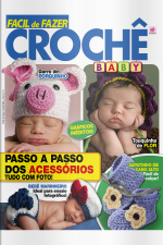 Fácil de Fazer Crochê Baby Edição N°04