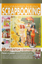 Decorando Álbuns Scrapbooking Edição 32