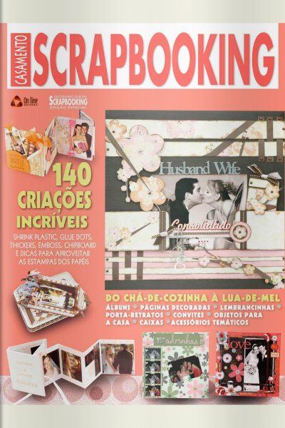 Decorando Álbuns Scrapbooking Especial (Casamento) Edição 4