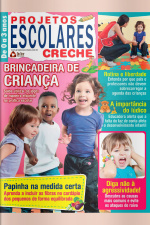 Projetos Escolares - Creche Edição 24