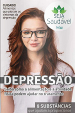 Seja Saudável - Depressão, ajude seu cérebro - 15/03/2021