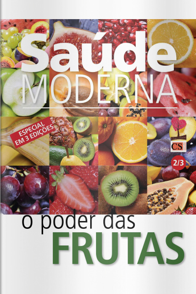 Saúde moderna - O Poder Das Frutas - 14/12/2020
