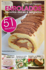Que delícia - Enrolados: Receitas Doces e Salgadas - 07/12/2020
