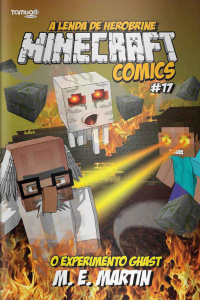 Minecraft Comics - O experimento Ghast - 29/06/2020