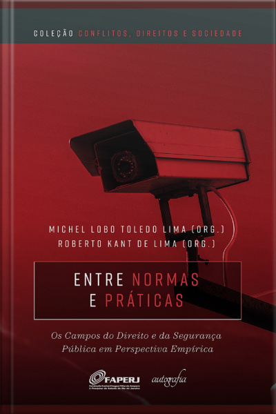 Entre normas e práticas: os campos do Direito e da segurança pública em perspectiva empírica