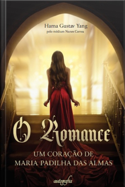 O romance: um coração de Maria Padilha das Almas