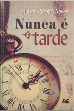 Nunca é tarde