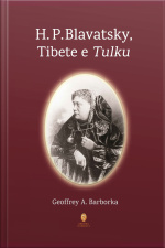 H. P. Blavatsky, Tibete e Tulku