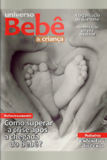 Universo Bebê e Criança Ed. 28 - Como superar a crise após a chegada do bebê? - 01/04/2021