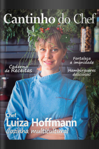 Cantinho do Chef - Chef Luiza Hoffmann - 01/05/2021