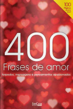 Frases e Cia - 400 frases de amor - 26/04/2021