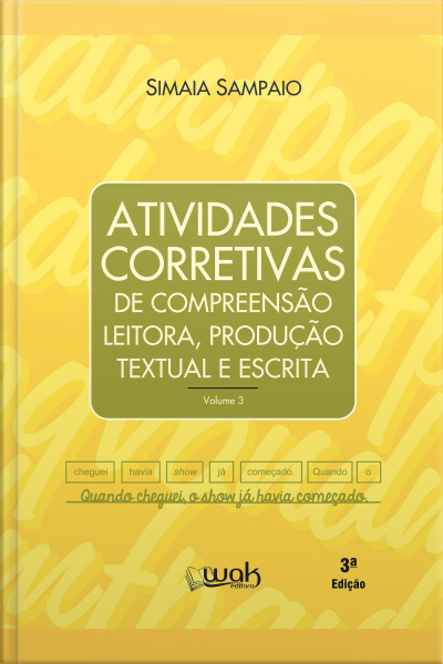 Atividades corretivas de compreensão leitora, produção textual e escrita