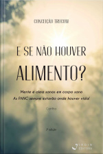 E se não houver alimento?