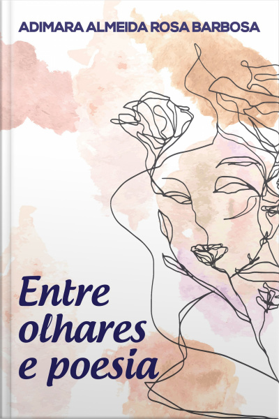 Entre olhares e poesia