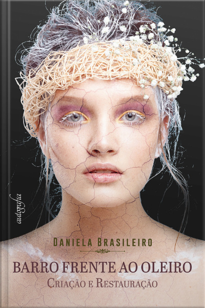 Barro frente ao oleiro: criação e restauração