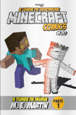 Minecraft Comics - A tumba da múmia - Parte 1 - 19/10/2020
