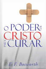 O Poder De Cristo Para Curar