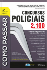 Como Passar Em Concursos Policiais: 2.100 Questões Comentadas