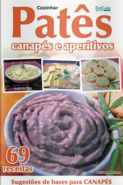 Receitas sem segredos - Patês, canapés e aperitivos - 10/08/2020