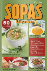 Receitas sem segredos - Sopas, Caldos e Cremes - 05/10/2020