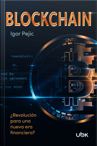 Blockchain: ¿revolución para una nueva era financiera?