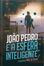 João Pedro E A Esfera Inteligente