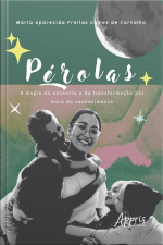 Pérolas: A Magia Do Encontro E Da Transformação Por Meio Do Conhecimento