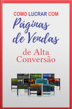 Como Lucrar Com Páginas De Vendas De Alta Conversão