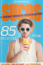 Dietas Sem Segredos - Sucos e Outras Bebidas Refrescantes - 08/02/2021