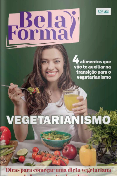 Bela Forma - Vegetarianismo - 12/05/2021