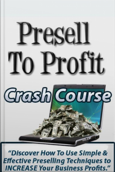 Presell To Profit