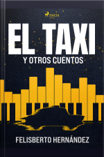 El Taxi Y Otros Cuentos