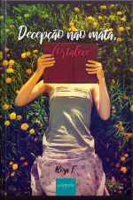 Decepção não mata, fortalece