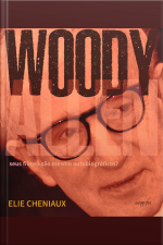 Woody Allen: seus filmes são mesmo autobiográficos?