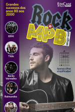 Rock e MPB em Cifras - Grandes Sucessos dos Anos 80 aos 2000 - 08/03/2021