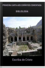 I Carta Aos Coríntios Comentada: Bibliologia