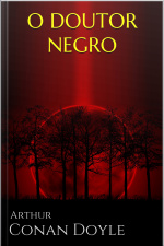 O Doutor Negro E Outras Histórias