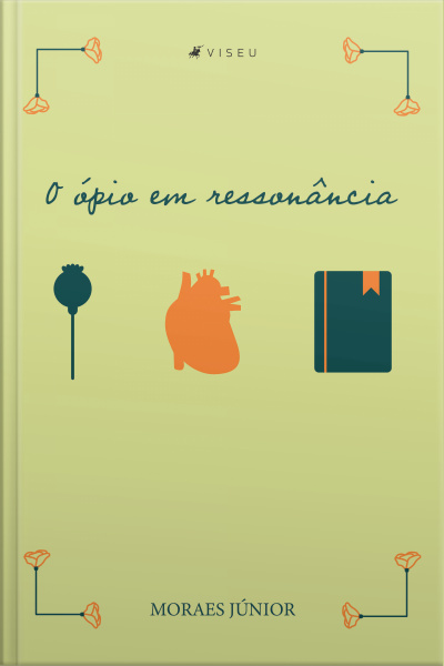 O Ópio Em Ressonância