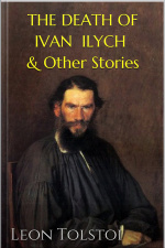 The Death Of Ivan Ilych  Other Stories