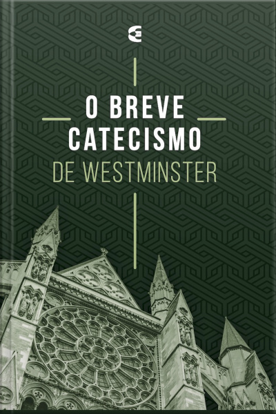 O Breve Catecismo De Westminster