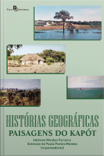Histórias Geográficas: Paisagens Do Kapót