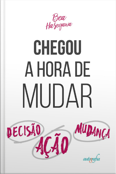 Chegou a hora de mudar