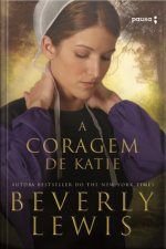 A Coragem De Katie: A Herança Do Condado Lancaster