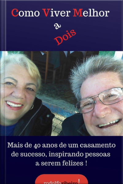 Como Viver Melhor A Dois