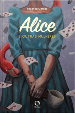 Alice E Outras Mulheres